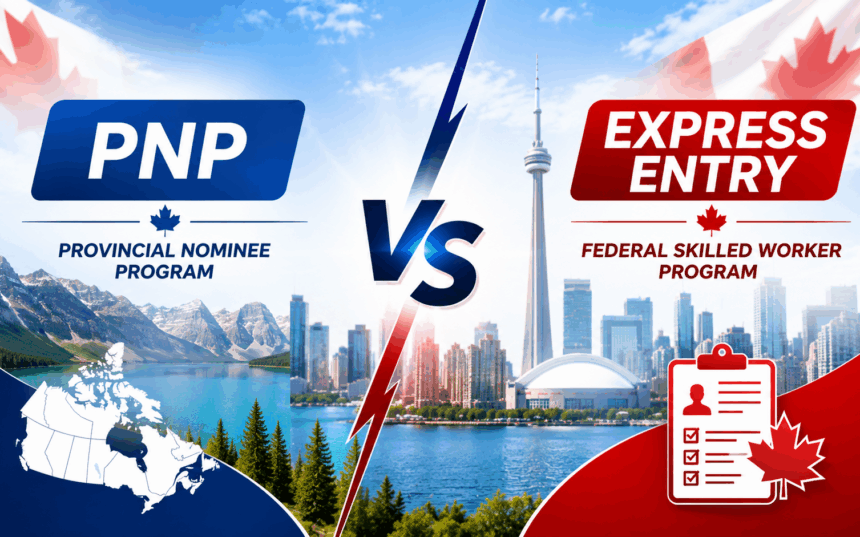 PNP vs Express Entry